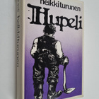 Heikki Turunen : Hupeli (signeerattu, tekijän omiste) - pikkukuva 1