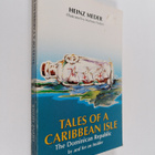 Heinz Meder : Tales of a Caribbean isle : The Dominic rep... - pikkukuva 1