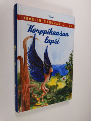 Irmelin Sandman Lilius : Korppikansan lapsi