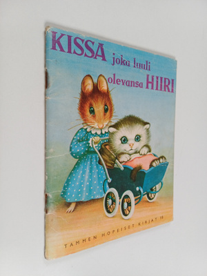 Marjatta Kurenniemi ym. : Kissa joka luuli olevansa hiiri