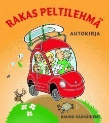 Rauno Vääräniemi: Rakas peltilehmä - autokirja