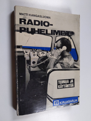 Matti Kangasluoma : Radiopuhelimet
