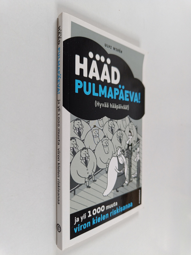 Ulvi Wiren : Hääd pulmapäeva! ja yli 1000 muuta viron kie...