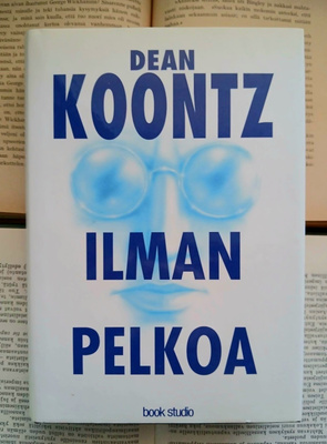 Dean Koontz - Ilman pelkoa (sid.)