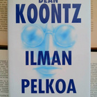 Dean Koontz - Ilman pelkoa (sid.) - pikkukuva 1