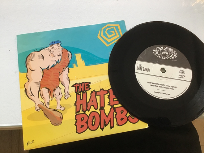 The Hate Bombs . What a woman wants 7” lp vinyyli single