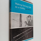 Harry Brotherton : Making fishing rods as a hobby - pikkukuva 1