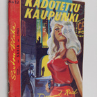 Desmond Reid : Kadotettu kaupunki : salapoliisiromaani - pikkukuva 1