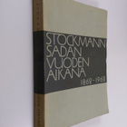 Birger Damsten : Stockmann sadan vuoden aikana 1862-1962 - pikkukuva 1