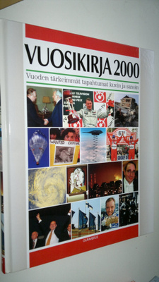 Vuosikirja 2000: vuoden tärkeimmät tapahtumat kuvin ja sa...