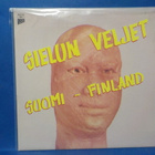 SIELUN VELJET - SUOMI - FINLAND EX+/EX- FIN -88 MAR 14 LP - pikkukuva 2