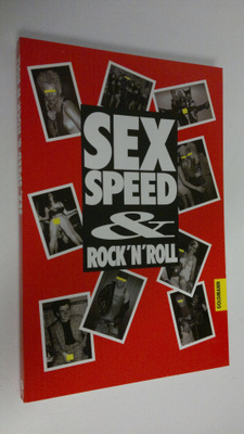 Sex, Speed & Rock'n'Roll