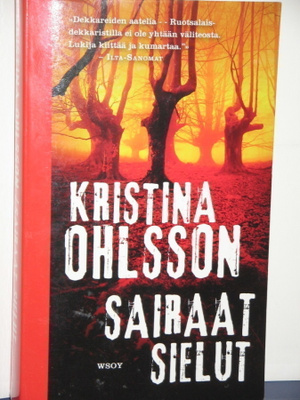 Kristina Ohlsson : SAIRAAT SIELUT