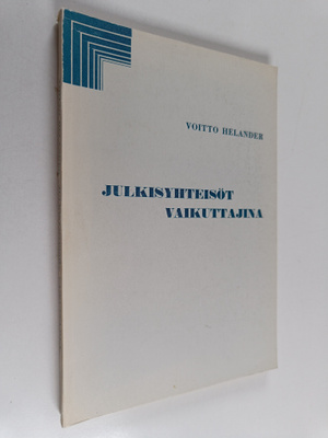 Voitto Helander : Julkisyhteisöt vaikuttajina