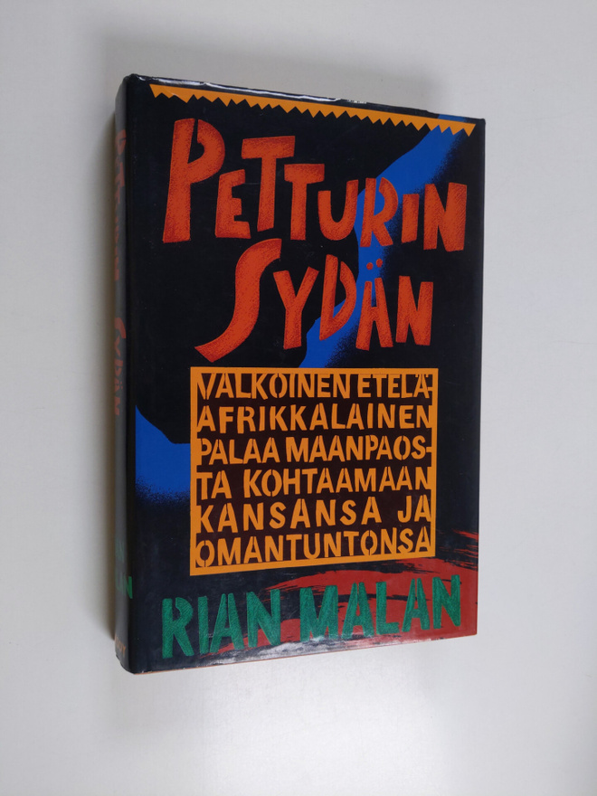 Rian Malan : Petturin sydän : valkoinen etelä-afrikkalain...