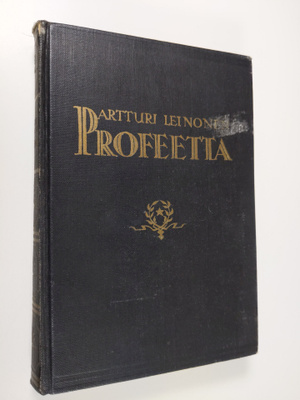 Artturi Leinonen : Profeetta