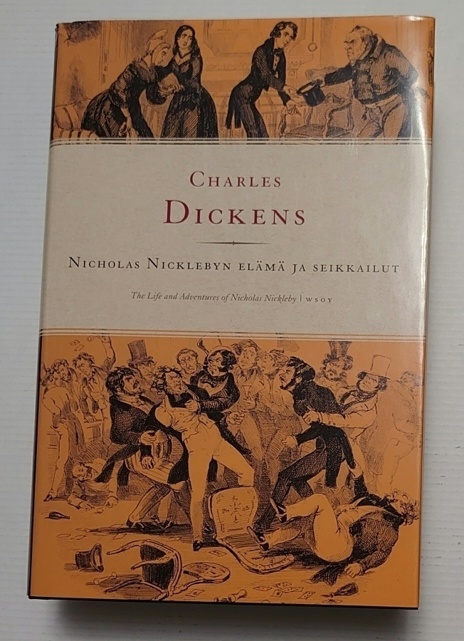 Charles Dickens - Nicholas Nicklebyn elämä ja seikkailut