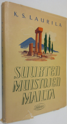 K. S. Laurila : Suurten muistojen mailta