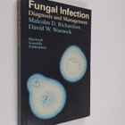 Malcolm D. Richardson : Fungal infection : diagnosis and ... - pikkukuva 1