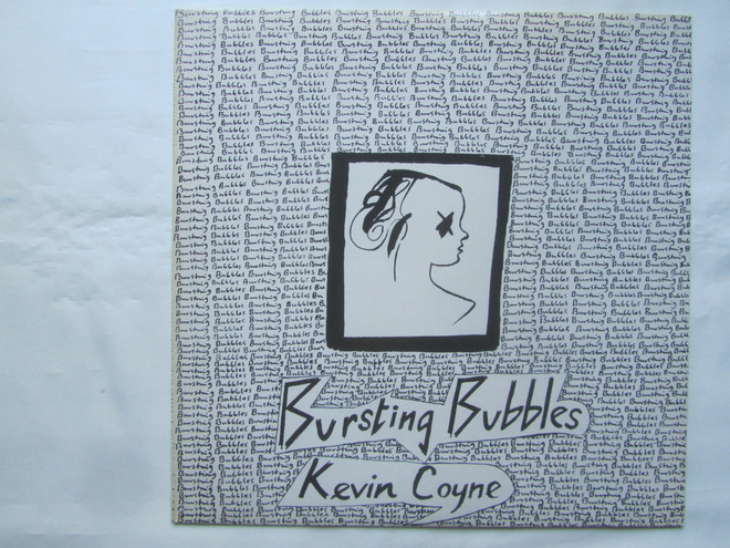 Kevin Coyne:Bursting Bubbles  LP    1980