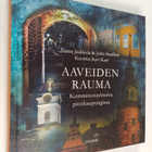 Saana Jaakkola : Aaveiden Rauma : kummitustarinoita pitsi... - pikkukuva 1