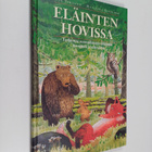 Eija Timonen ym. : Eläinten hovissa : tarinoita suomalais... - pikkukuva 1