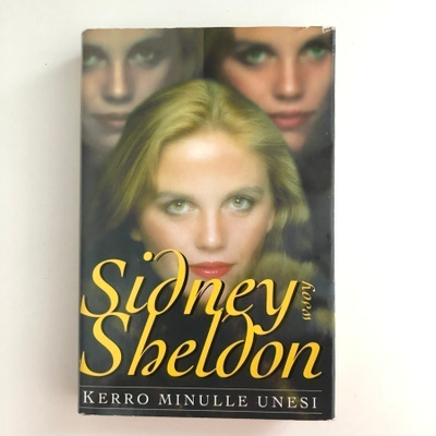 Sidney Sheldon - Kerro minulle unesi