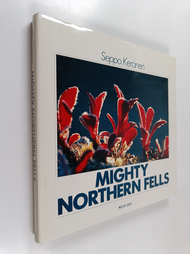 Seppo Keränen : Mighty northern fells