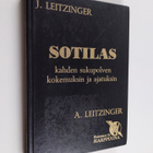Jorma Leitzinger : Sotilas : kahden sukupolven kokemuksin... - pikkukuva 1
