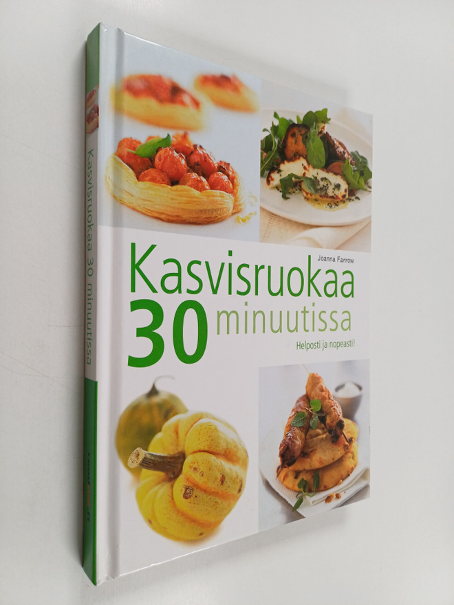 Joanna Farrow : Kasvisruokaa 30 minuutissa