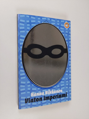 Hanna Nikkanen : Viaton imperiumi (signeerattu)