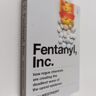 Ben Westhoff : Fentanyl, Inc. - How Rogue Chemists are Cr... - pikkukuva 1