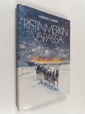 Hannu Loima : Ristinmerkin varassa