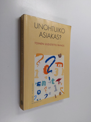 Tuire Ylikoski : Unohtuiko asiakas