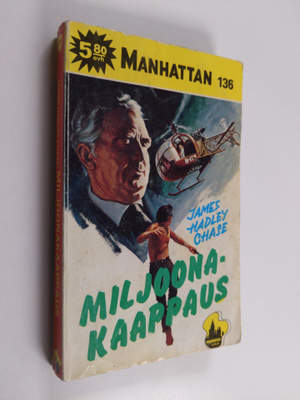 James Hadley Chase : Miljoonakaappaus