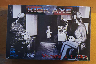 Kick Axe – Welcome To The Club C-kasetti
