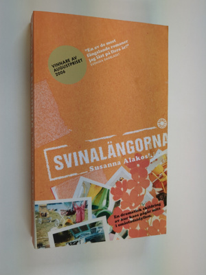 Susanna Alakoski : Svinalängorna