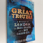 Deborah Hopkinson : The Great Trouble - A Mystery of Lond... - pikkukuva 1
