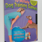 Kyra Sundance : 10-Minute Dog Training Games - Quick & Cr... - pikkukuva 1