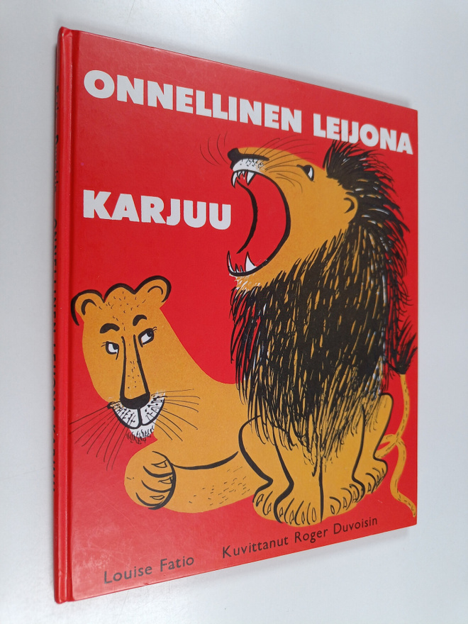 Louise Fatio : Onnellinen Leijona karjuu