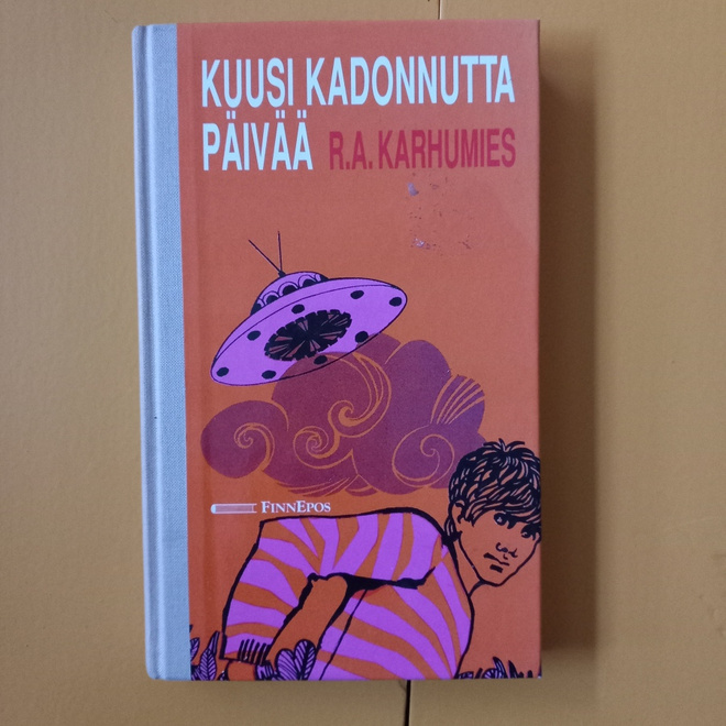R.A.Karhumies - Kuusi kadonnutta päivää