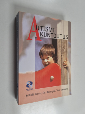 Kyllikki Kerola ym. : Autismikuntoutus