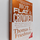 Thomas L. Friedman : Hot, flat and crowded : why the worl... - pikkukuva 1
