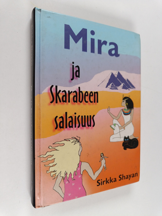 Sirkka Shayan : Mira ja Skarabeen salaisuus