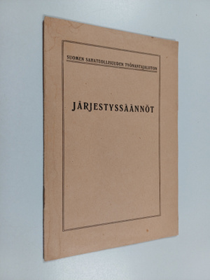Suomen sahateollisuuden työnantajaliiton järjestyssäännöt