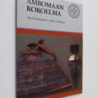 Martti Rautasen Ambomaan kokoelma Suomen kansallismuseoss... - pikkukuva 1
