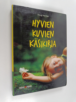 Doug Harman : Hyvien kuvien käsikirja