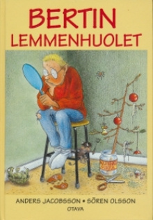 Anders Jacobsson - Bertin lemmenhuolet