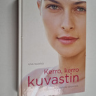 Una Nuotio : Kerro, kerro, kuvastin : kauneudenhoidon käs... - pikkukuva 1