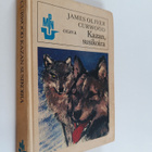 James Oliver Curwood : Kazan, susikoira : seikkailukertom... - pikkukuva 1